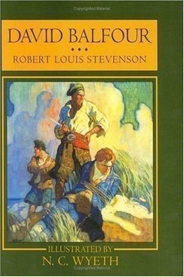 Catriona / David Balfour by Robert Louis Stevenson