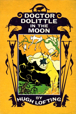 Doctor Dolittle in the Moon by Hugh Lofting
