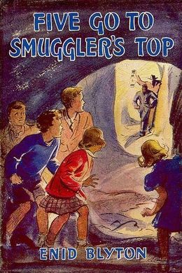 Five Go To Smuggler's Top by Enid Blyton