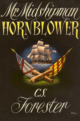 Mr. Midshipman Hornblower by C. S. Forester